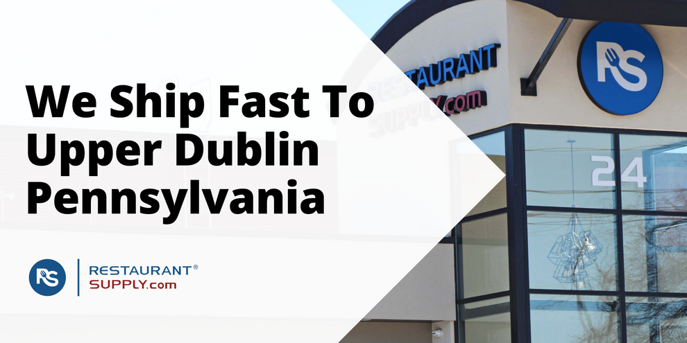 Restaurant Supply Store Upper Dublin Pennsylvania