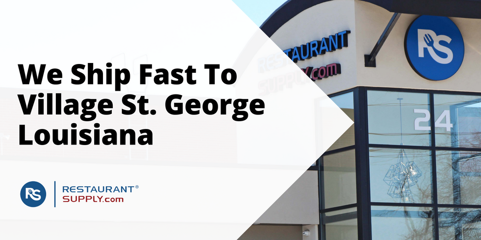 Restaurant Supply Store Village St. George Louisiana