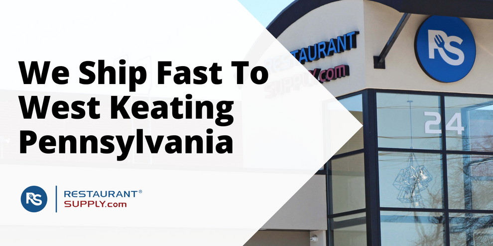 Restaurant Supply Store West Keating Pennsylvania