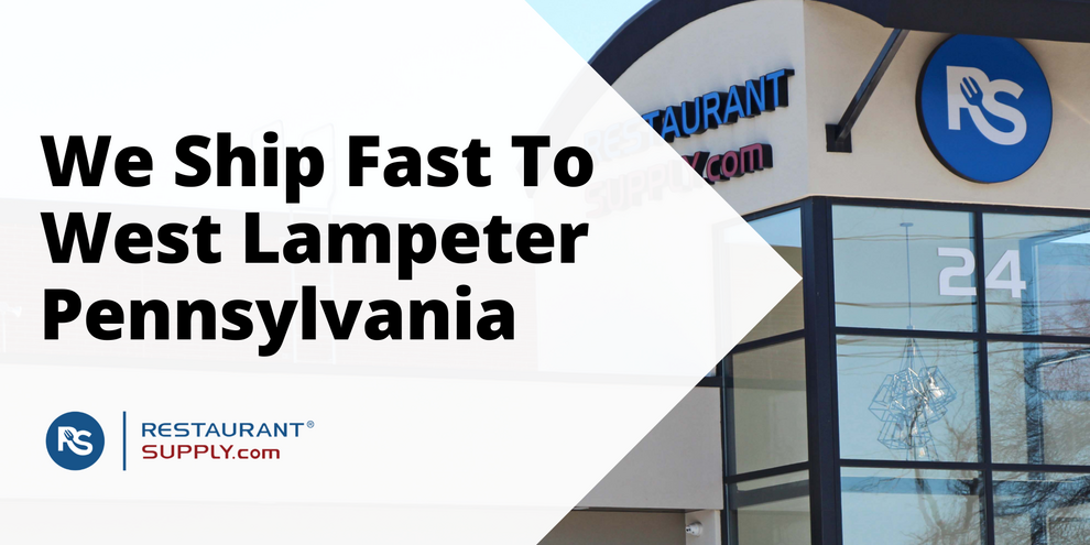 Restaurant Supply Store West Lampeter Pennsylvania