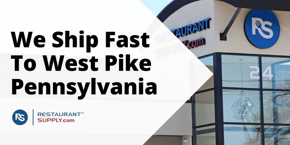 Restaurant Supply Store West Pike Pennsylvania