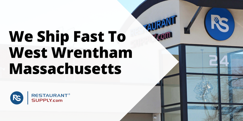 Restaurant Supply Store West Wrentham Massachusetts