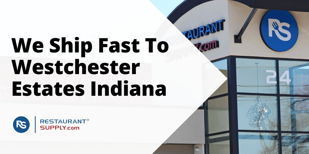 Restaurant Supply Store Westchester Estates Indiana