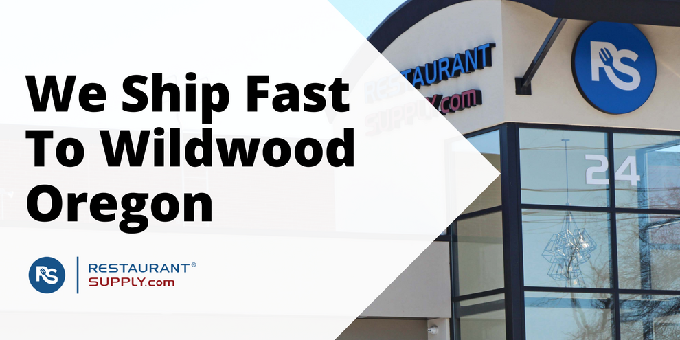 Restaurant Supply Store Wildwood Oregon