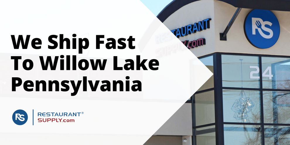 Restaurant Supply Store Willow Lake Pennsylvania