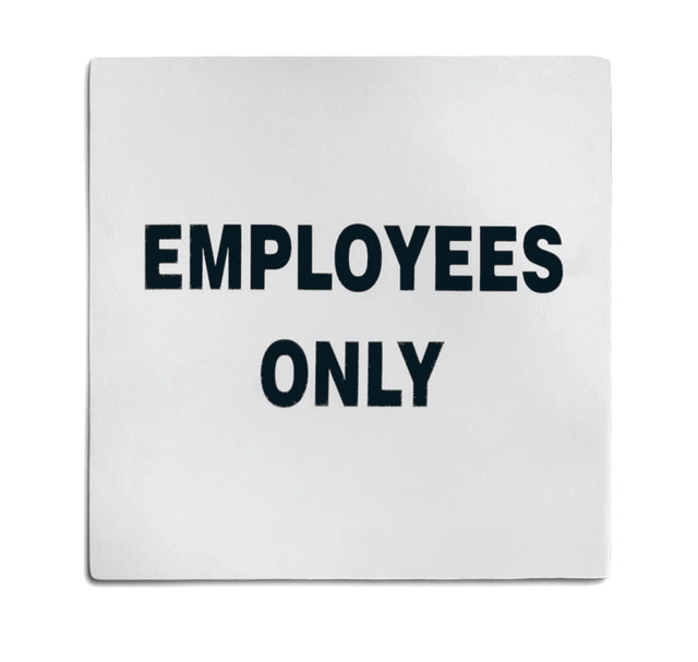 A rectangular white Employees Only sign with bold black text in all capital letters is centered on the sign. The background is plain, the corners are slightly rounded, and it features an adhesive backing for easy installation.