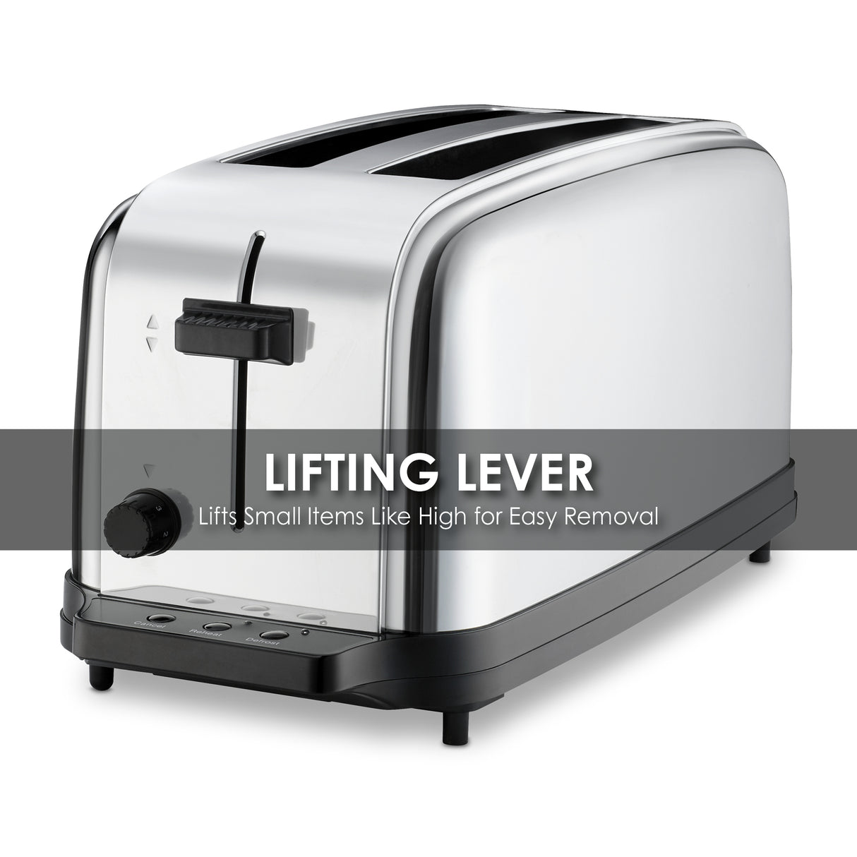 A stainless steel 4 slice toaster is shown on a white background. A black lever and control knobs are visible on the side. Overlaid text reads: Lifting Lever—Lifts Small Items Like High for Easy Removal.