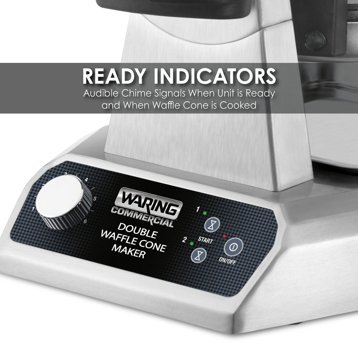 Close-up of a stainless steel Waring Commercial Double Waffle Cone Maker with non-stick plates. The display shows numbered lights, a dial, and start/stop buttons. Text above: Ready Indicators—Audible chime signals when unit is ready and cone is cooked.